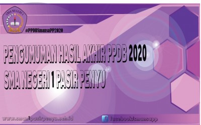 PENGUMUMAN HASIL AKHIR PPDB 2020 SMA NEGERI 1 PASIR PENYU